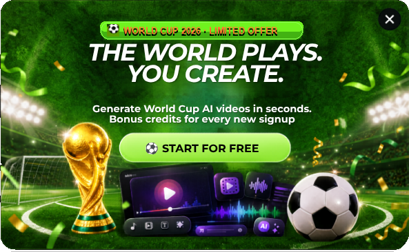 World Cup 2026 limited offer. The World Plays. You Create. Start for free.